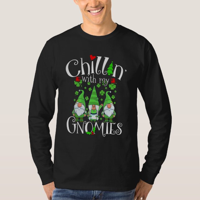 Camiseta Chillin With My Gnomies, St. Patrick Day Gnomes Ga (Frente)