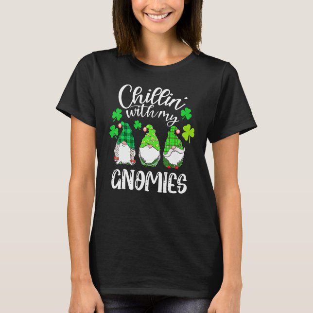 Camiseta Chillin With My Gnomies St Patricks Day Shamrock I (Frente)