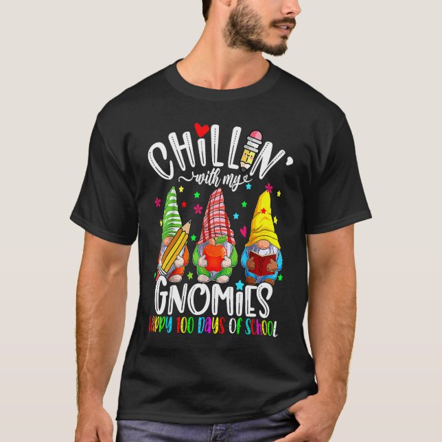 Camiseta Chillin With My Gnomies Teacher Gnomes 100 Days of (Frente)