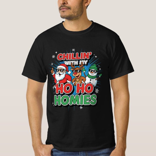 Camiseta Chillin’ with My Ho Ho Homies | Funny Christmas Ca (Frente)