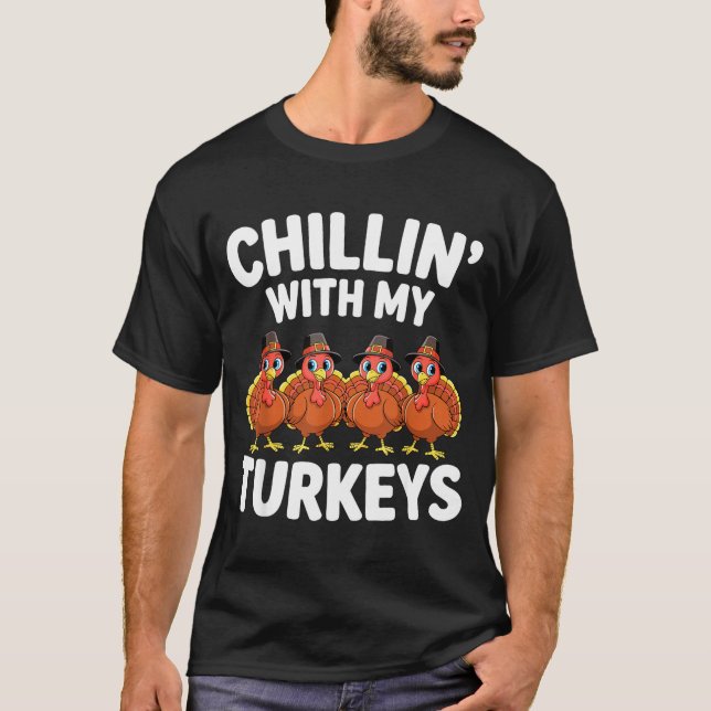 Camiseta Chillin With My Turkeys Shirt Adult Kids Family Th (Frente)