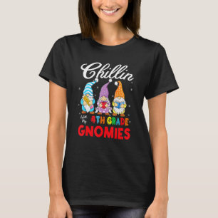 Camiseta Chilling' Com Meus Gnomos do 4º ano Engraçado Gnom