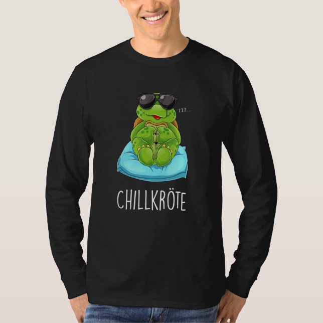 Camiseta Chillkröte Dizendo Sono Relaxe Tartarugas Calmas (Frente)