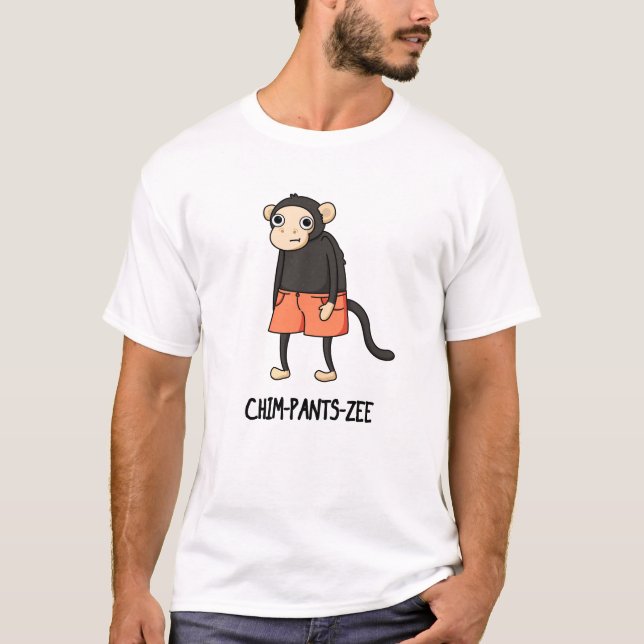 Camiseta Chim-Pants-Zee Funny Chimpanzee Monkey Pun (Frente)