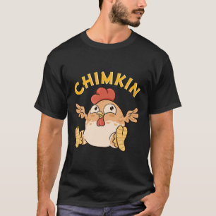 Camiseta Chimkin Fat Derpy Chicken Meme
