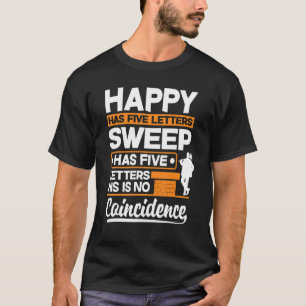 Camiseta Chimney Sweeper Sweeper Sentindo Profissão Feliz P