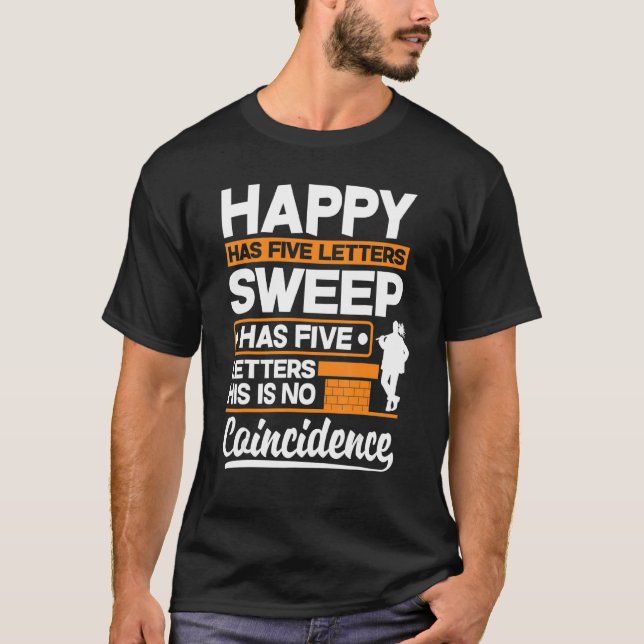 Camiseta Chimney Sweeper Sweeper Sentindo Profissão Feliz P (Frente)