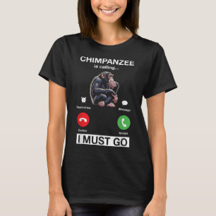 Camiseta Chimpanzé Está Ligando Para Eu Ir Engraçado Macaco