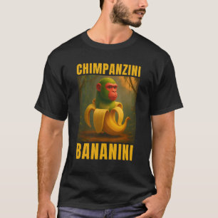 Camiseta Chimpanzini Bananini Memes de Rot cerebral Italian
