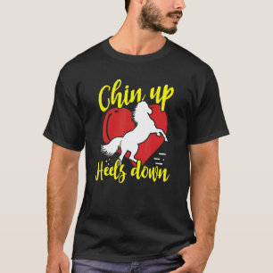 Camiseta Chin Up Heels Down Equestrian