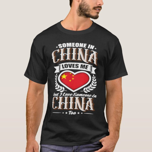 Camiseta China Heart Flag Someone in China Loves Me (Frente)