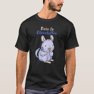 Camiseta Chinchila Nascer Para Encher Pet Cujo Comida Chinc