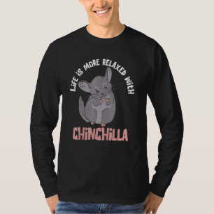 Camiseta Chinchilla Cute Rodent Life É Mais Relaxada Orelha
