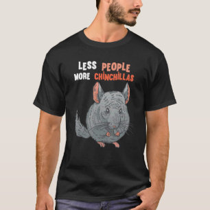 Camiseta Chinchilla Menos Pessoas Mais Chinchillas Bushy Ta