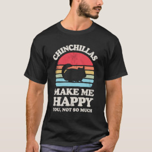 Camiseta Chinchillas me fazem feliz, engraçado Chinchilla R