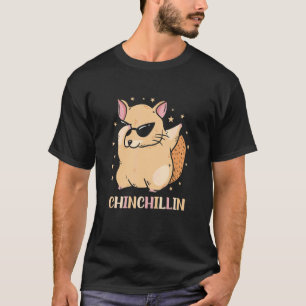 Camiseta Chinchillin Chinchilla Pet