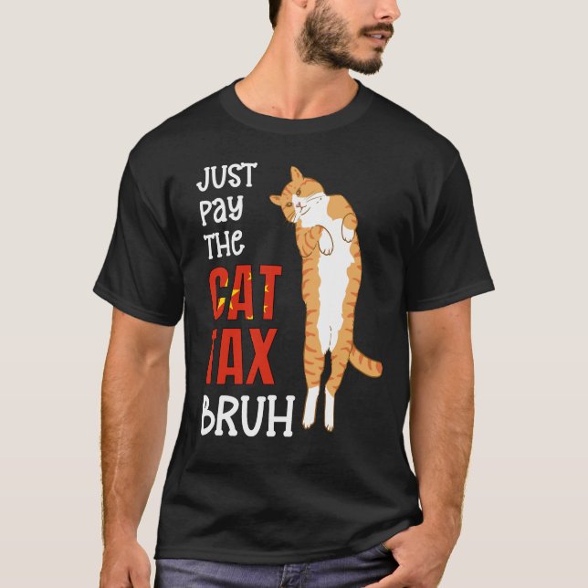 Camiseta Chinês APENAS PAGA O SUFICIENTE IMPOSTO DE GATO (Frente)