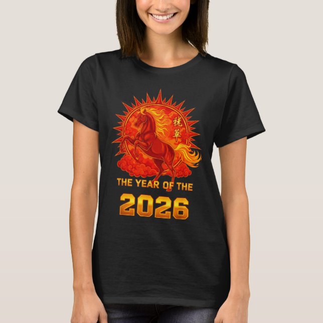 Camiseta Chinese New Year 2026 Of The Fire Horse Men Women  (Frente)