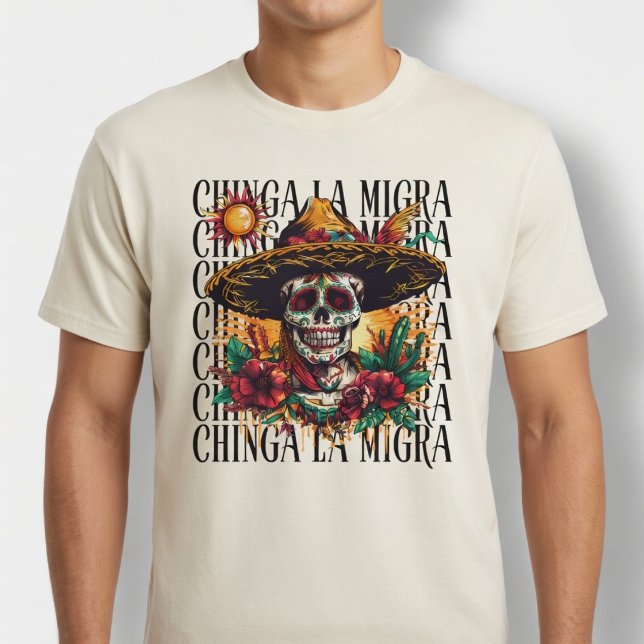 Camiseta Chinga La Migra Caveira de Açúcar (Criador carregado)
