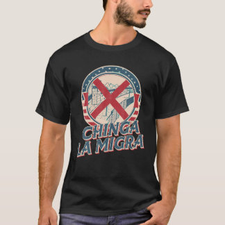 Camiseta Chinga La Migra vintage T Shirt
