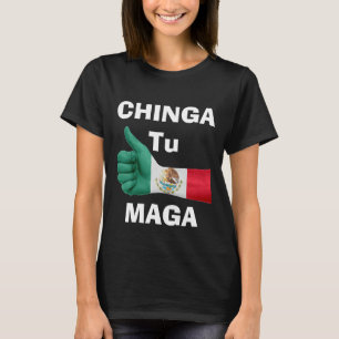 Camiseta Chinga Tu Maga T-Shirt
