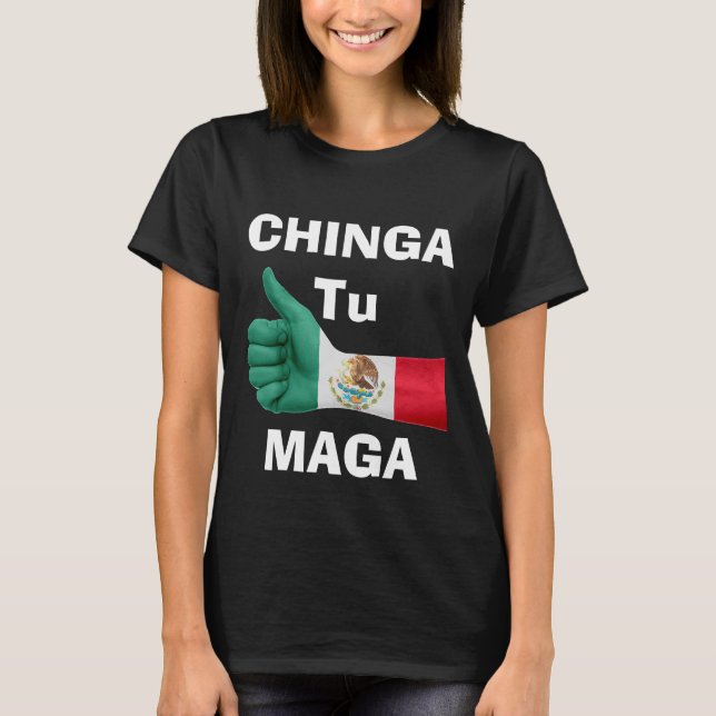Camiseta Chinga Tu Maga T-Shirt (Frente)