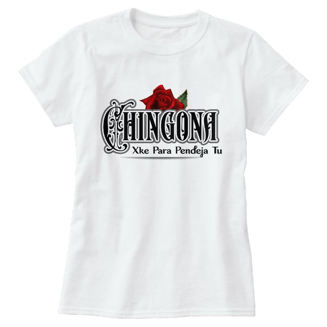 Camiseta Chingona (Chingona T-shirt)