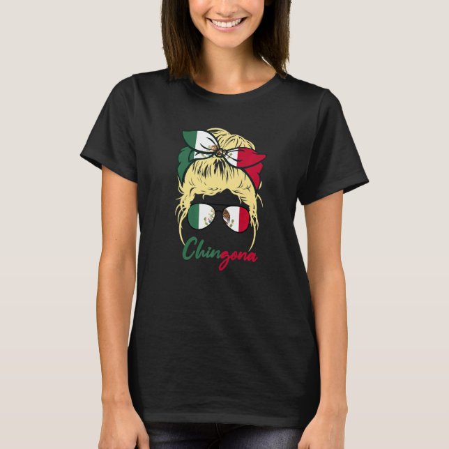 Camiseta Chingona Mexican Girl Light Hair Blonde Mexicana G (Frente)
