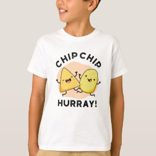 Camiseta Chip Chip Hooray Cute Happy Crises Pun