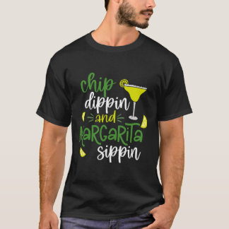Camiseta Chip Dippin' E Margarita Sippin' Cinco De Mayo F