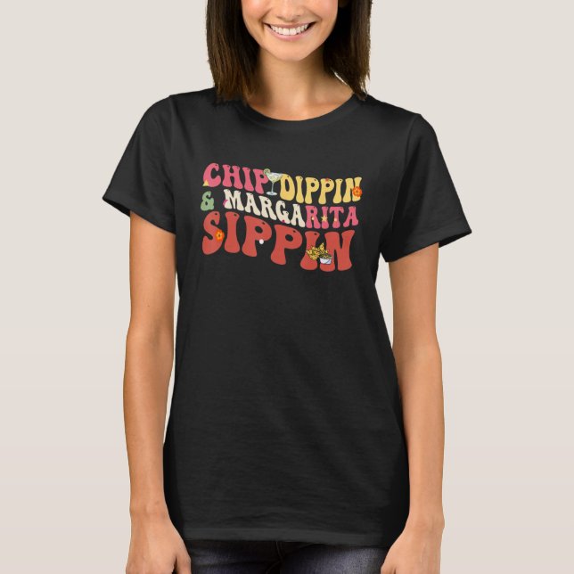 Camiseta Chip Dippin Margarita Sippin Cinco de Mayo (Frente)