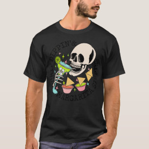 Camiseta Chip Dippin Margarita Sippin Funny Skull