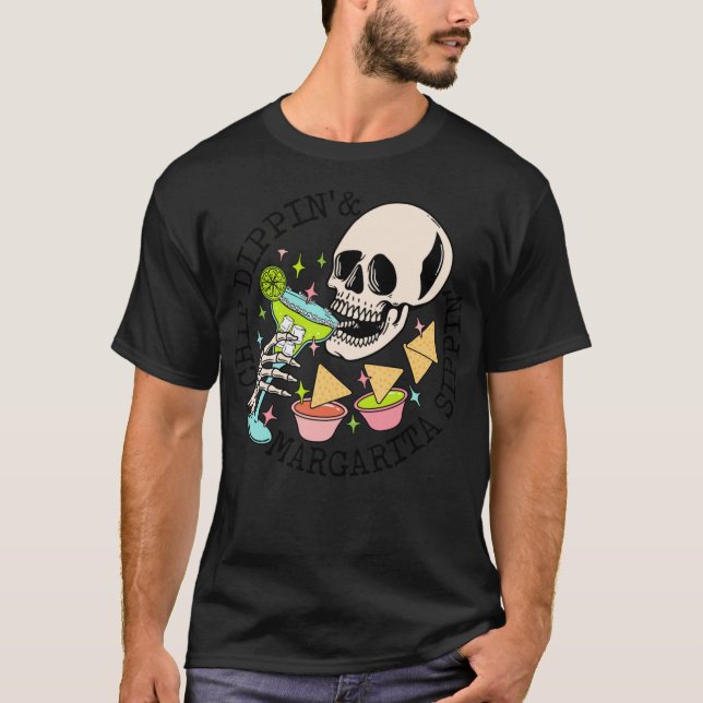 Camiseta Chip Dippin Margarita Sippin Funny Skull (Frente)