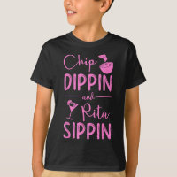 Chip Dippin Rita Sippin Shirt Cinco De Mayo Margar