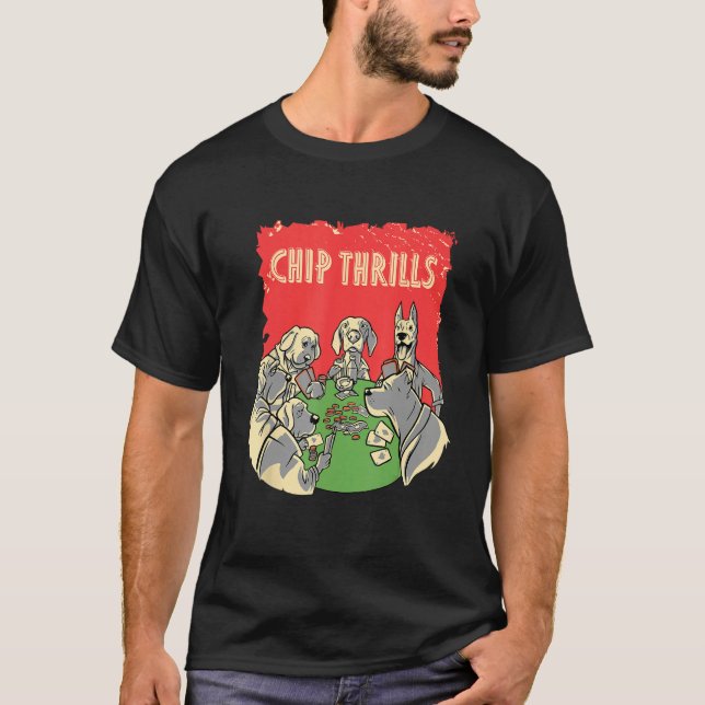 Camiseta Chip Thrills Gambler Poker Gambling Card Game  Jok (Frente)
