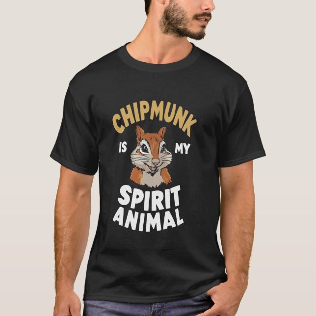 Camiseta Chipmunk é o meu fantasma animal. (Frente)