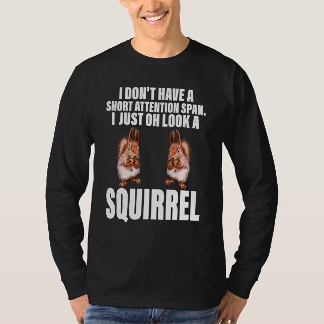 Camiseta Chipmunk Eu Apenas Olho Um Pet De Esquilo (Frente)