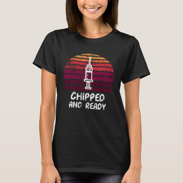 Camiseta Chipped and ready pro vaccination sunset (Frente)