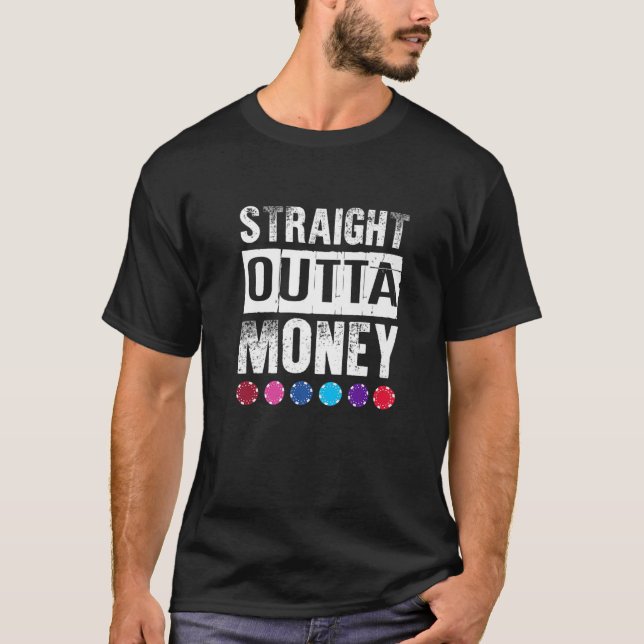 Camiseta Chips de pôquer de dinheiro do hetero fora do dinh (Frente)
