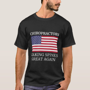 Camiseta Chiropractic Fazer Espinha Excelente Novamente Chi