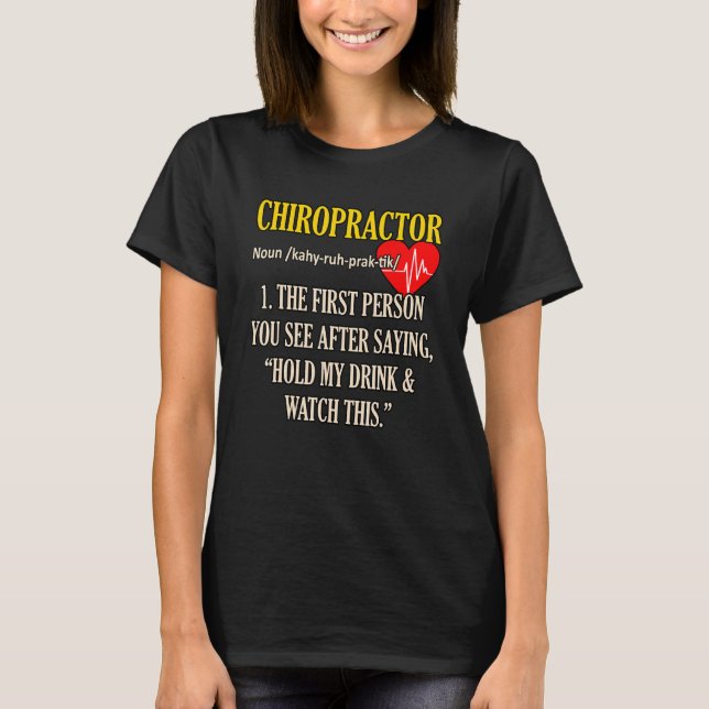 Camiseta Chiropractor Definição Cirurgião da coluna quiropr (Frente)