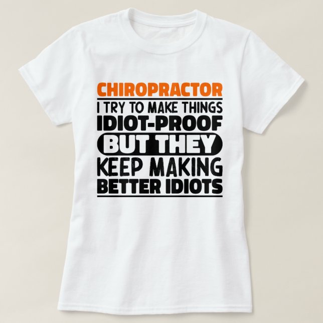 Camiseta Chiropractor, Tento Fazer Coisas Engraçadas (Frente do Design)