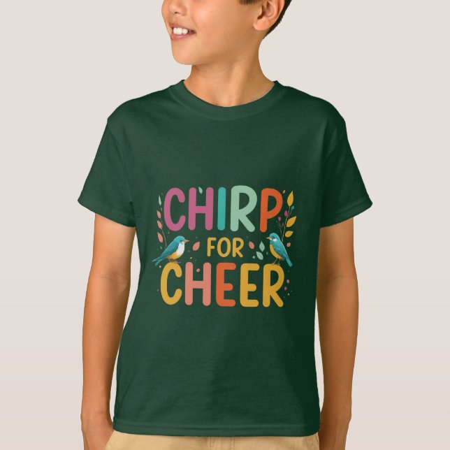 Camiseta Chirp for Cheer (Frente)