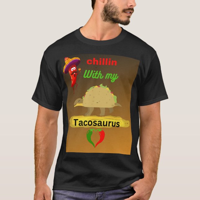 Camiseta Chllin com meu tacossauro (Frente)