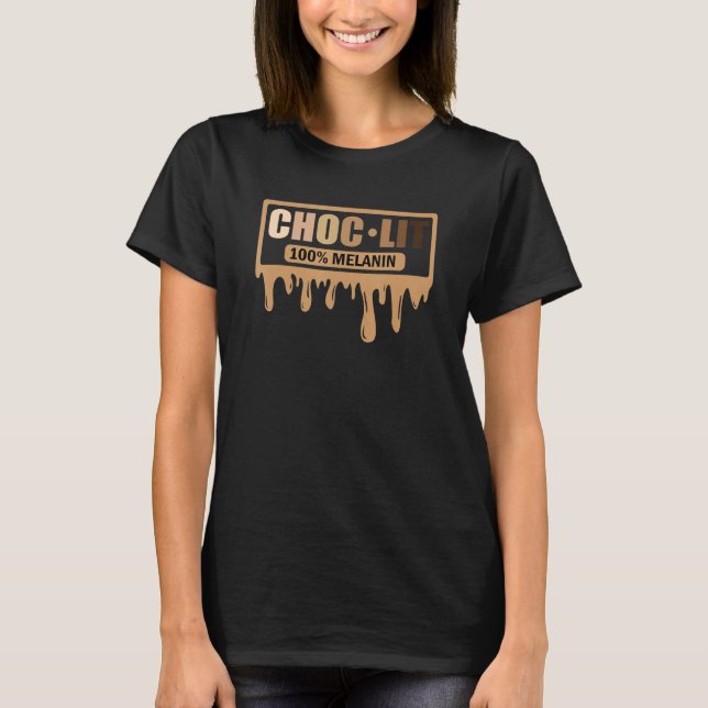 Camiseta Choclit 100 Melanin Black Woman E Man Driping 1 (Frente)