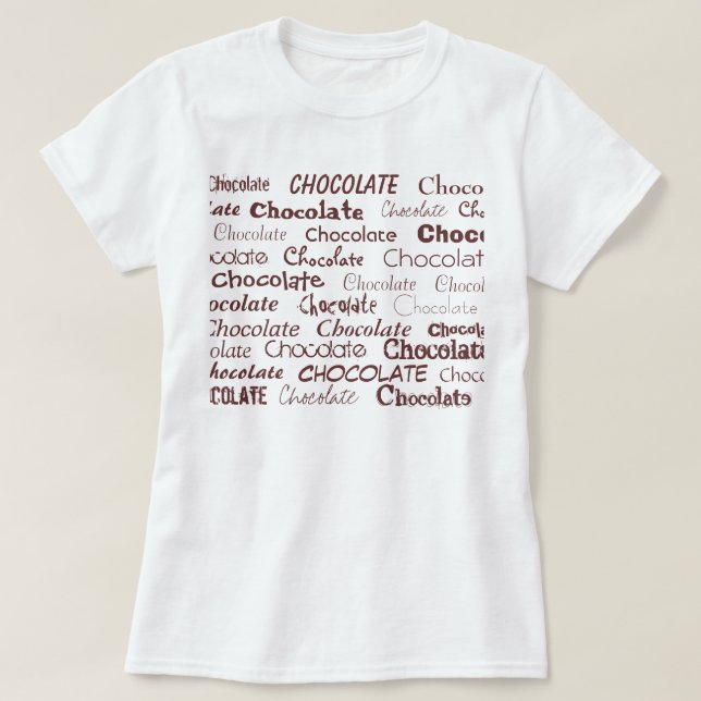 Camiseta Chocolate, chocolate, chocolate, chocolate, Cho… (Frente do Design)