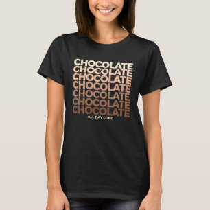 Camiseta Chocolate Chocolate Chocolate Todo O Dia Sweet C