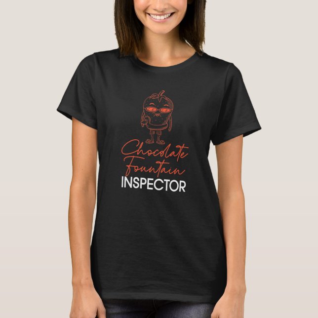 Camiseta Chocolate Fountain Inspector Device Chocolate (Frente)