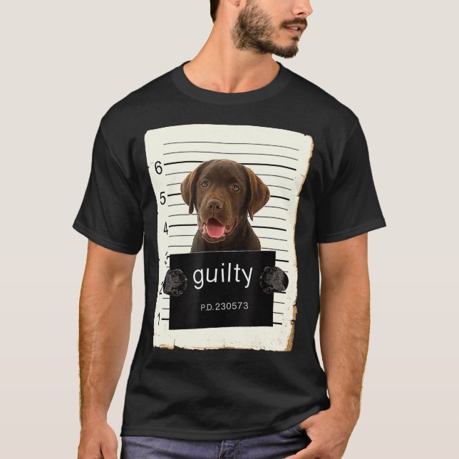 Camiseta Chocolate lab Labrador Dog Mug Shot Bad Dog With (Frente)