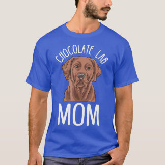 Camiseta Chocolate Labrador Mamãe Oferece Laboratório de Ch